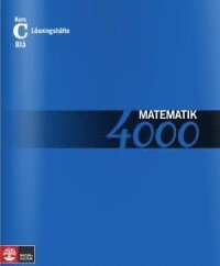 Matematik 4000 Kurs C Blå Lösningshäfte
