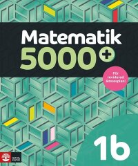 Matematik 5000+ Kurs 1b Lärobok