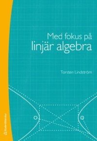 Med fokus på linjär algebra