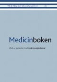 Medicinboken : vård av patienter med invärtes sjukdomar bok med eLabb