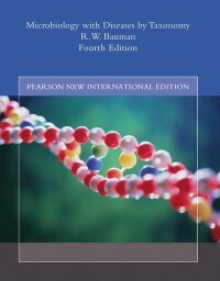 Microbiology with Diseases by Taxonomy: Pearson New International Edition