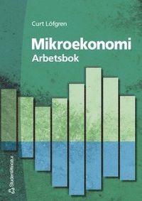 Mikroekonomi - Arbetsbok