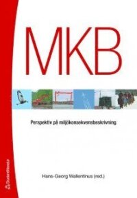 MKB : perspektiv på miljökonsekvensbeskrivning