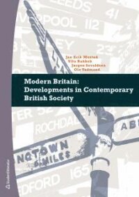 Modern Britain - Developments in Contemporary British Society