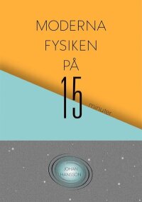 Moderna fysiken på 15 minuter (e-bok)