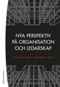 Nya perspektiv på organisation och ledarskap