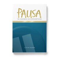 Pausa : en handbok om återhämtning