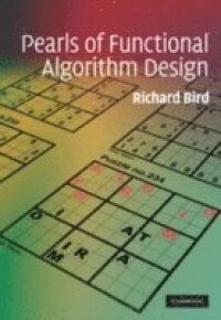 Pearls of Functional Algorithm Design