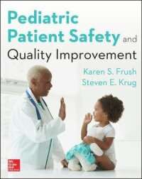Pediatric Patient Safety and Quality Improvement
