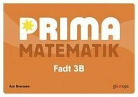Prima Matematik 3B Facit | 1:a upplagan
