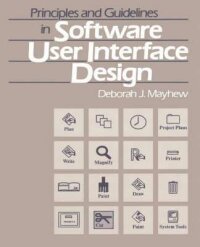 Principles and Guidelines in Software User Interface Design