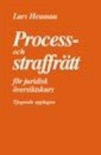 Process- och straffrätt för juridisk översiktskurs | 21:a upplagan