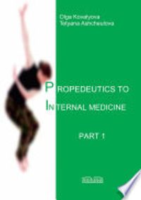 Propedeutics to internal medicine Part 1
