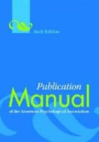 Publication Manual of the American Psychological Association | 6:e upplagan