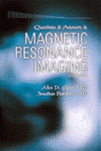 Questions and Answers in Magnetic Resonance Imaging