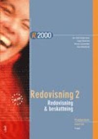R2000 Redovisning 2/Redovisning och beskattning Problembok med CD