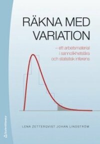 Räkna med variation : ett arbetsmaterial i sannolikhetslära och statistisk inferens