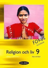 Religion och liv. 9, Fokus. Elevbok