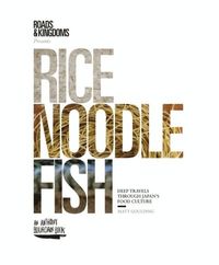 Rice, Noodle, Fish (e-bok)