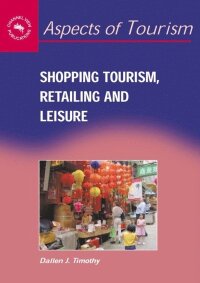 Shopping Tourism, Retailing and Leisure (e-bok)