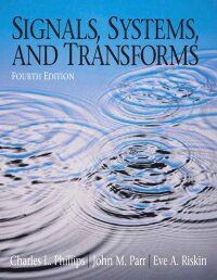 Signals, Systems, and Transforms