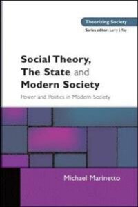 Social Theory, The State and Modern Society