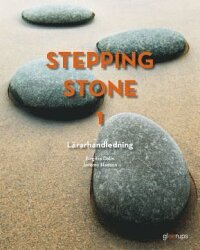 Stepping Stone 1 Lärarhandl 2:a uppl inkl CD