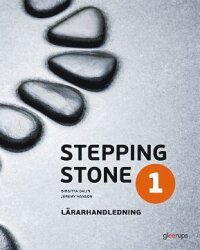 Stepping Stone 1 Lärarhandl 3:e uppl