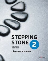 Stepping Stone 2 Lärarhandl 3:e uppl