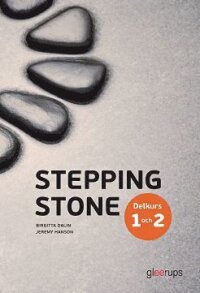 Stepping Stone Delkurs 1 och 2 Elevbok