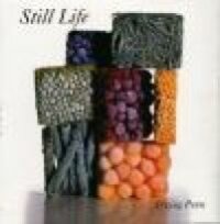 Still Life: Irving Penn Photographs 1938-2000