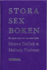 Stora sexboken : för tjejer som har sex med tjejer | 1:a upplagan