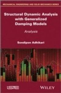 Structural Dynamic Analysis with Generalized Damping Models