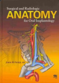 Surgical and Radiologic Anatomy for Oral Implantology