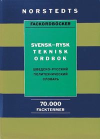 Svensk-rysk teknisk ordbok : ca 70000 fackuttryck