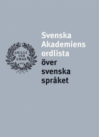 Svenska akademiens ordlista över svenska språket