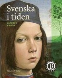 Svenska i tiden Kurs B Lärobok B grön (reviderad)