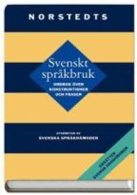 Svenskt språkbruk - ordbok över konstruktioner och fraser av Svenska språknämnden | 1:a upplagan