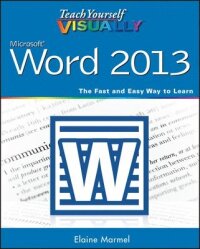 Teach Yourself Visually Microsoft Word 2013