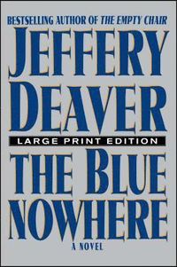The Blue Nowhere - Large Print Edition