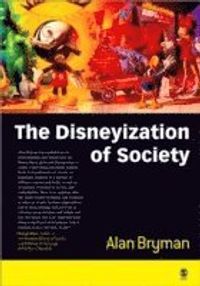 The Disneyization of Society