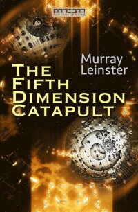 The Fifth-Dimension Catapult (e-bok)