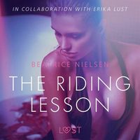 The Riding Lesson - Erotic Short Story (ljudbok)