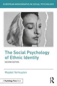 The Social Psychology of Ethnic Identity