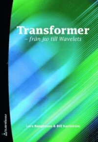 Transformer : från jw till Wavelets