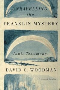 Unravelling the Franklin Mystery: Volume 5