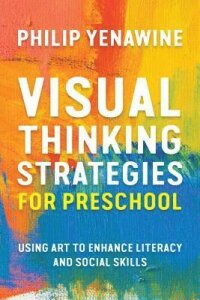 Visual Thinking Strategies for Preschool