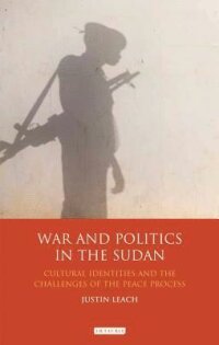 War and Politics in Sudan