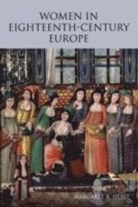 Women in Eighteenth Century Europe